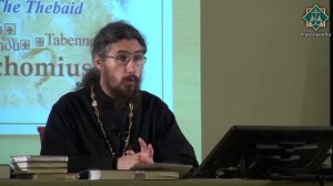 Лекция 4. Первые монахи и монастыри Египта