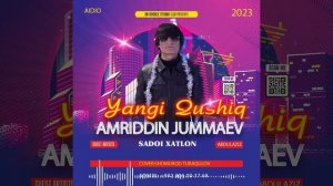 Амриддин Ҷуммаев - Янги Қушиқ | Amriddin Jumaev - Yangi Qushiq 2023 NEW AUDIO