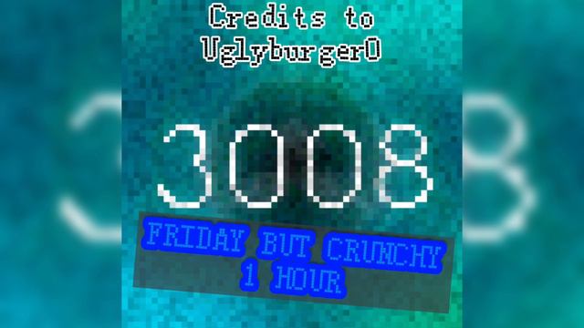 3008 Friday Theme (CRUNCHY) THE GOOD/BEAT PART 1 HOUR [100K VIEWS!!] смотреть онлайн