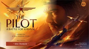 THE PILOT A BATTLE FOR SURVIVAL - RUSSIAN MOVIE TRAILER (English translation)