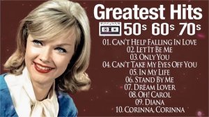 Greatest Hits 60s 70s Oldies Music - The Best Of 60s Old Music Hits Playlist Ever - Classic Music