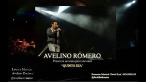 Quinto Dia - Avelino Romero