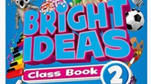 Bright Ideas 2 Big Question 8