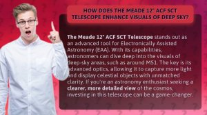 How Does the Meade 12" ACF SCT Telescope Enhance Visuals of Deep Sky?