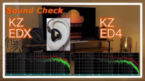 KZ EDX vs KZ ED4 [IEMs Chinese In-Ear headphones Sound Comparison 中華イヤホン音比較]