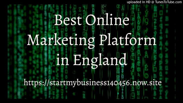 Best Online Marketing Platform in England смотреть онлайн