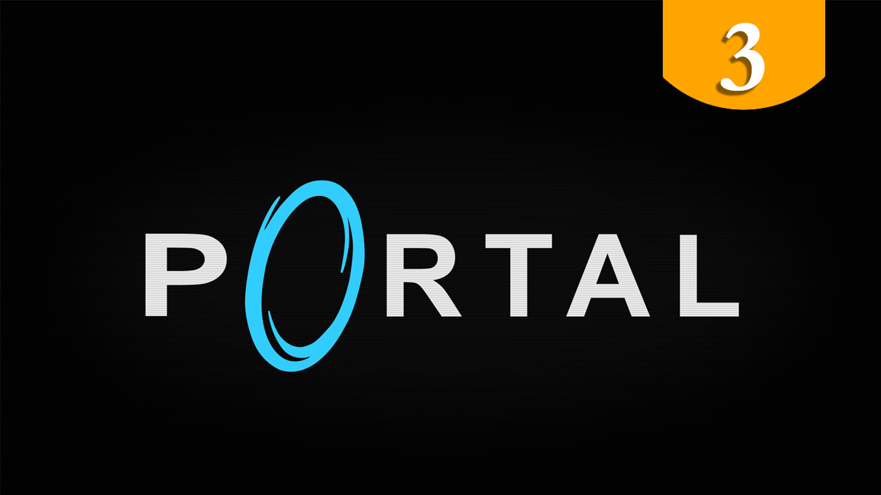 Portal ➤ Прохождение #3