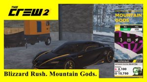 The Crew 2. Blizzard rush. Mountain Gods.