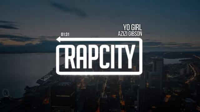Azizi Gibson Yo Girl Prod By Kamandi смотреть онлайн
