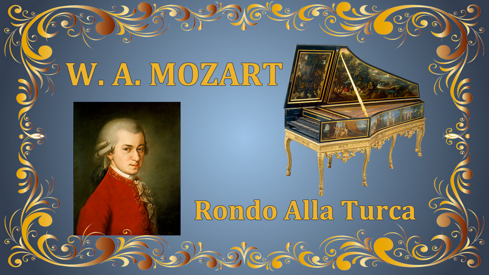 Mozart alla turca. Моцарт турецкое Рондо. Клавесин эпохи Моцарта. Моцарт Рондо в турецком стиле.