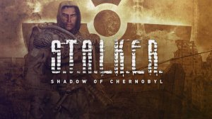 S.T.A.L.K.E.R. Shadow Of Chernobyl Сложность: Мастер Без Маргариты Максимальная Сложность стрим #1