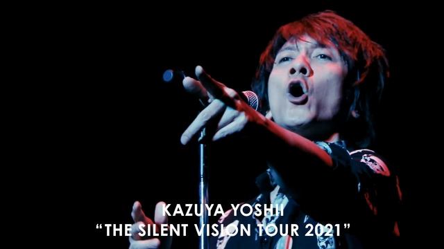 Teaser - THE SILENT VISION TOUR 2021