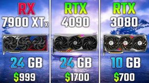 RX 7900 XTX против RTX 4090 против RTX 3080   Тест в 7 играх