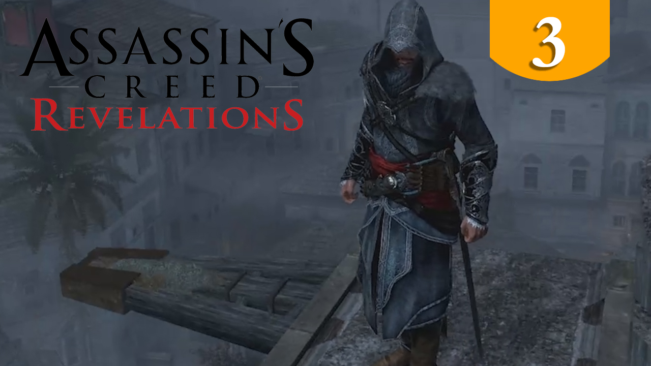 Начинаем изучать город ➤ Assassins Creed Revelations ➤ Прохождение #3