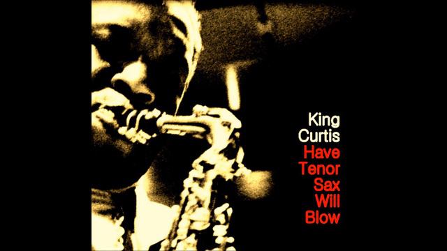 King Curtis - Jay Walk смотреть онлайн