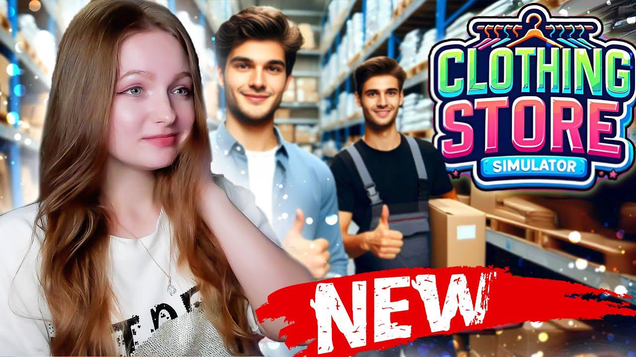 ВЫШЛО ОБНОВЛЕНИЕ. РАБОТНИК СКЛАДА ► Clothing Store Simulator #7