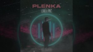 Plenka - Call Me (Slowed)