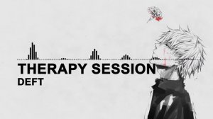 Deft - therapy session [Chill/Lo-fi music]