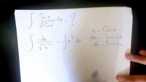 What is the Integral of sinx/sqrt(cosx) substitution