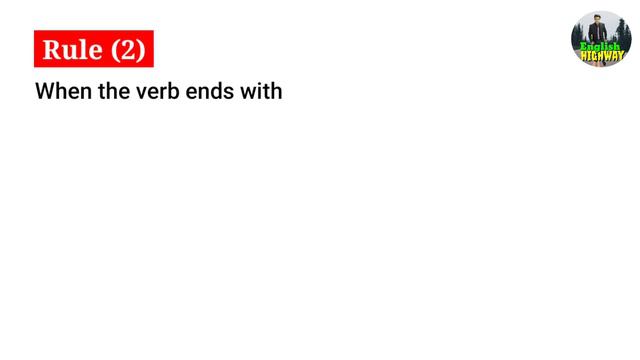 Rules of adding s, es and ies to Verbs | How to add s, es in simple present tense in English Gramma