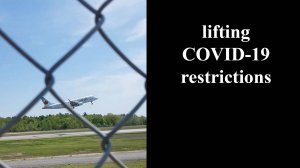 2020. Постепенная отмена COVID-19 ограничений