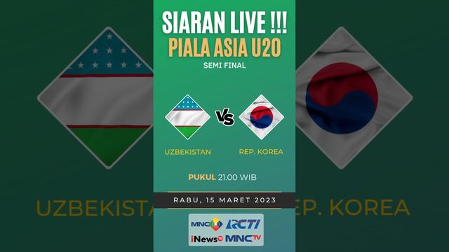 JADWAL SEMI FINAL PIALA ASIA U20 - UZBEKISTAN vs KOREA SELATAN - KLASEMEN PIALA ASIA U20 2023