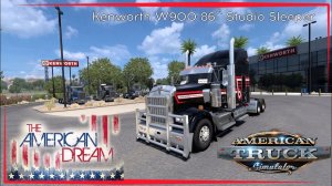 American Truck Simulator | Американская мечта: Kenworth W900 86`` Studio Sleeper.