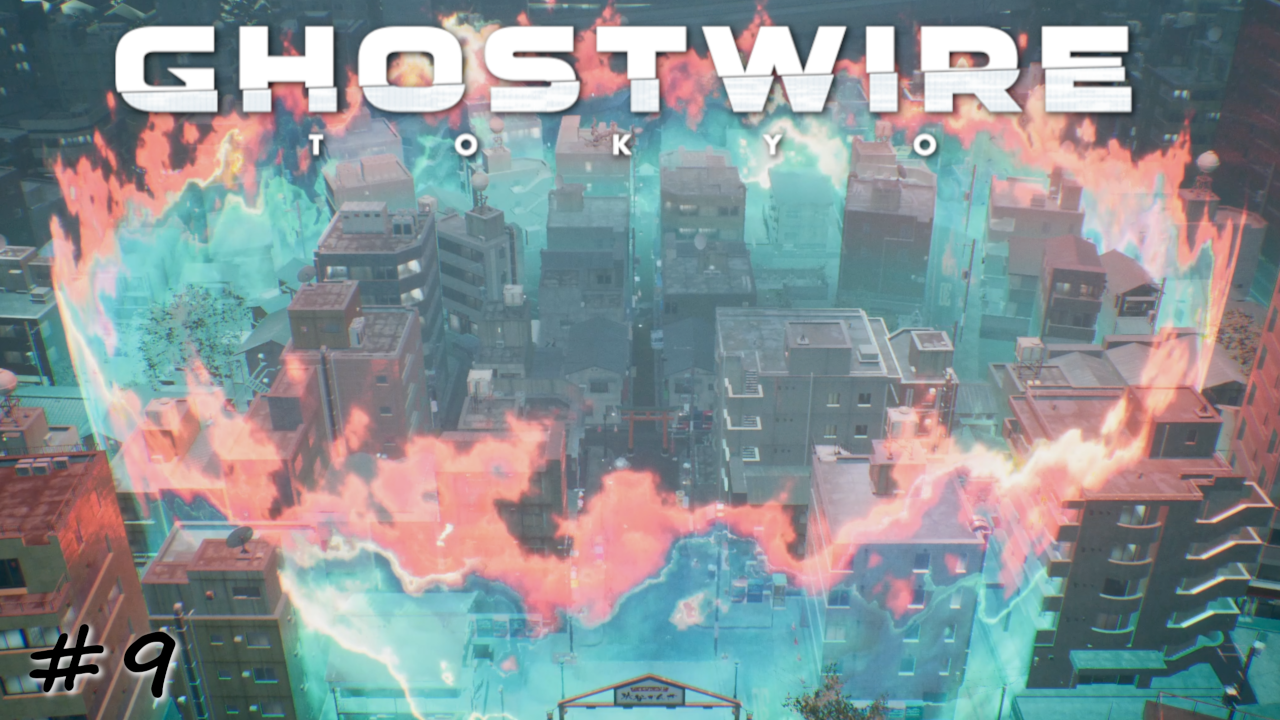Подозрительные организованные засады - #9 - Ghostwire Tokyo