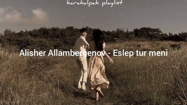 Qaraqalpaqsha qosiqlar toplami | Karakalpak songs playlist | Каракалпакские песни? |  #1