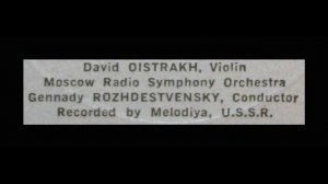 Sibelius / D Oistrakh, 1967: Violin Concerto in D Minor, Op. 47 - Complete - G Rozhdestvensky