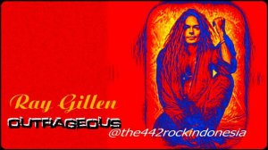Ray Gillen Outrageous  @the442rockindonesia