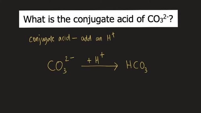 What is the conjugate acid of carbonate (CO3^2-)? смотреть онлайн