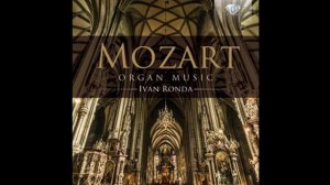 Mozart_ Organ Music (Full Album)