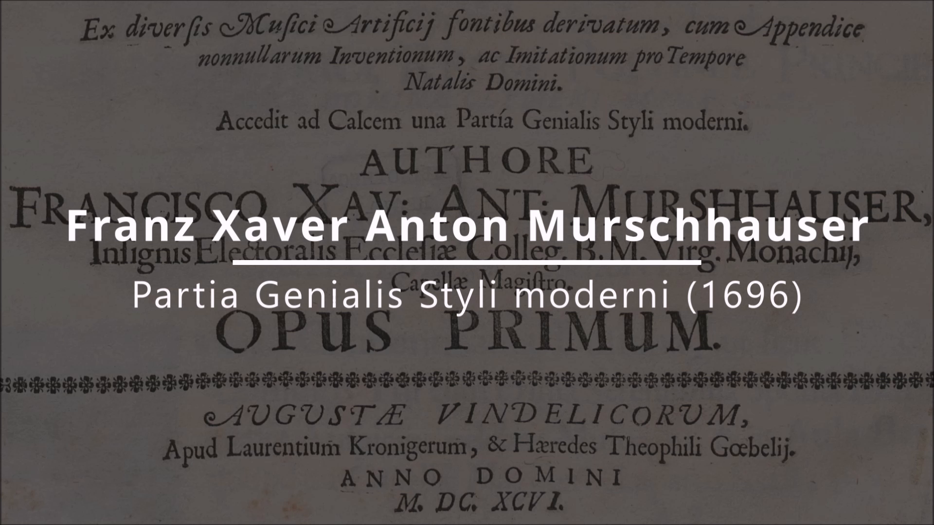Murschhauser/Муршхаузер: Partia genialis styli moderni (1696) / Клавирная сюита