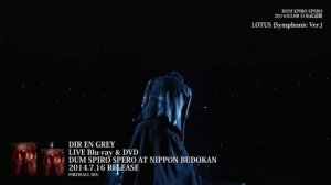 DIR EN GREY - LOTUS (Symphonic Ver.) [from DUM SPIRO SPERO AT NIPPON BUDOKAN]