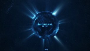 QR707 - Rave Machine ✨ Best New Dance ✨ Techno