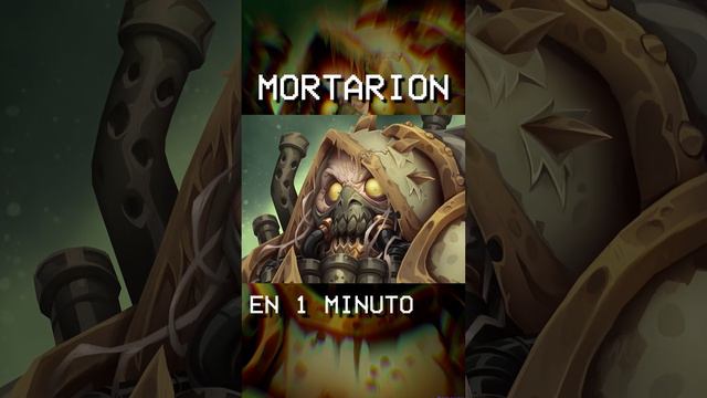 ¿QUIEN ES MORTARION?