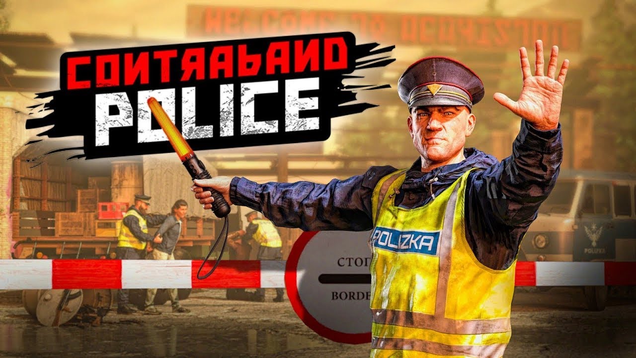 Держим границу на замке, но это не точно #1 \ Contraband Police