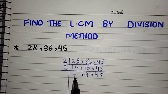 Find the LCM by division method |LCM of 28,36,45 смотреть онлайн