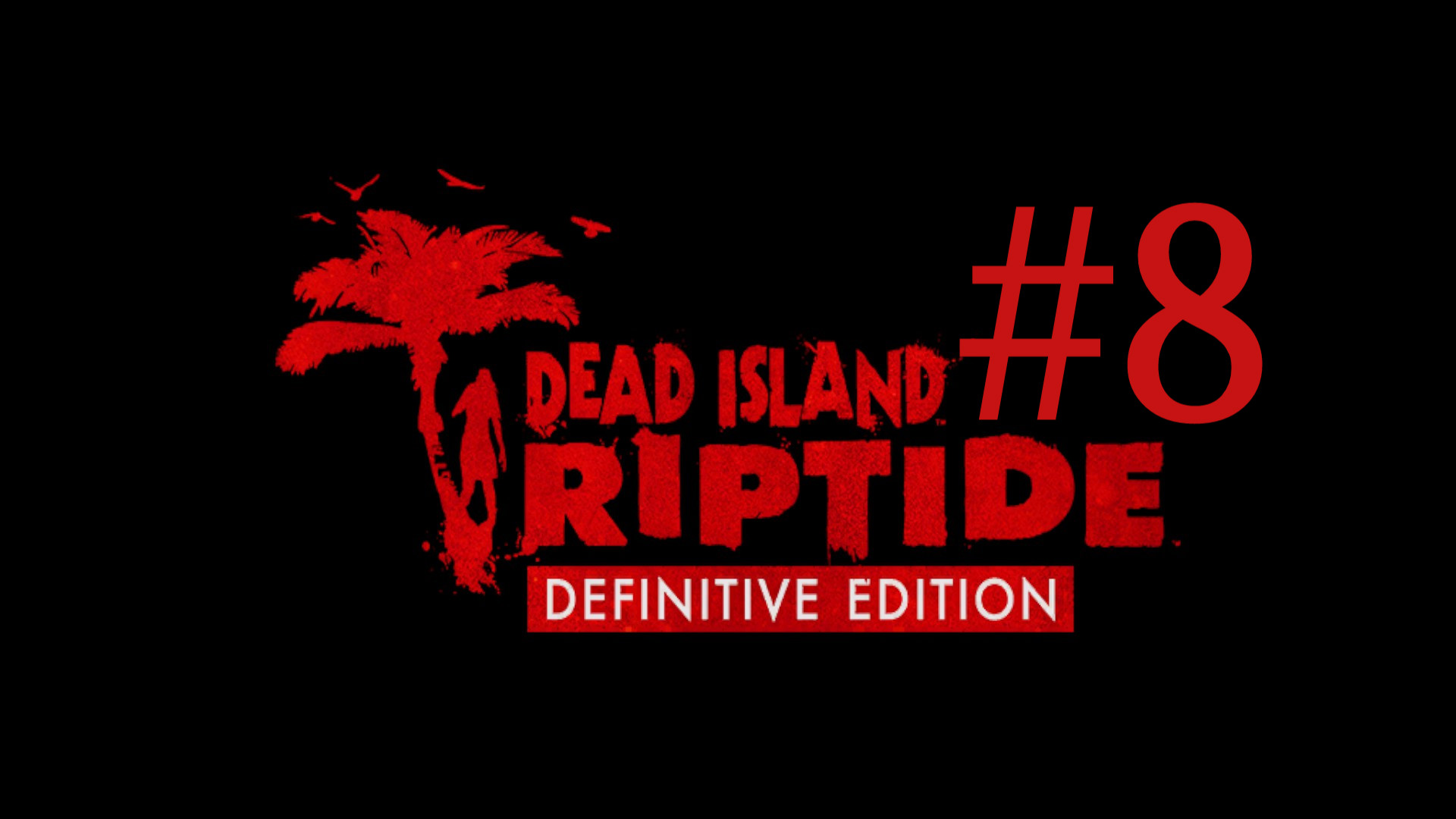 ЦЕЛЕБНАЯ КОРА ► Dead Island: Riptide DLC #8