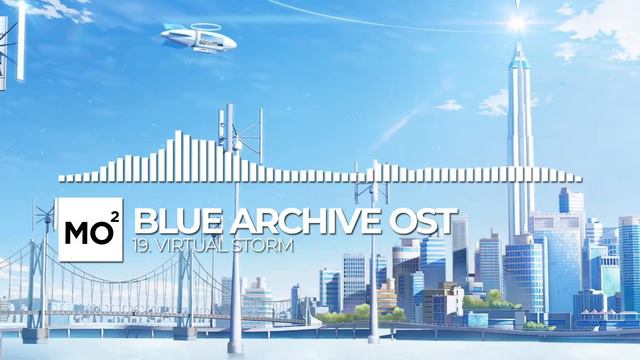 ブルーアーカイブ Blue Archive OST 19. Virtual Storm