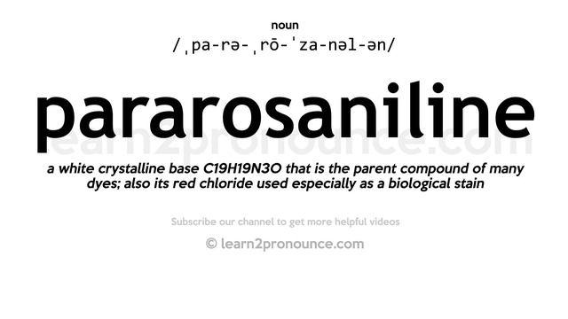 Pronunciation of Pararosaniline | Definition of Pararosaniline смотреть онлайн