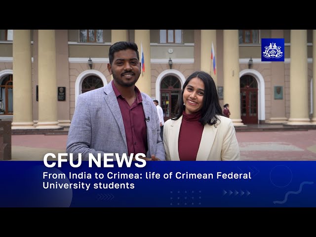 From India to Crimea_ life of Crimean Federal University students