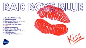 Bad Boys Blue - Kiss (Альбом 1993 г)