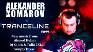 Alexander Komarov - TranceLine#099