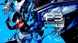 Persona 3 Reload - It's Going Down Now (Extended Version)