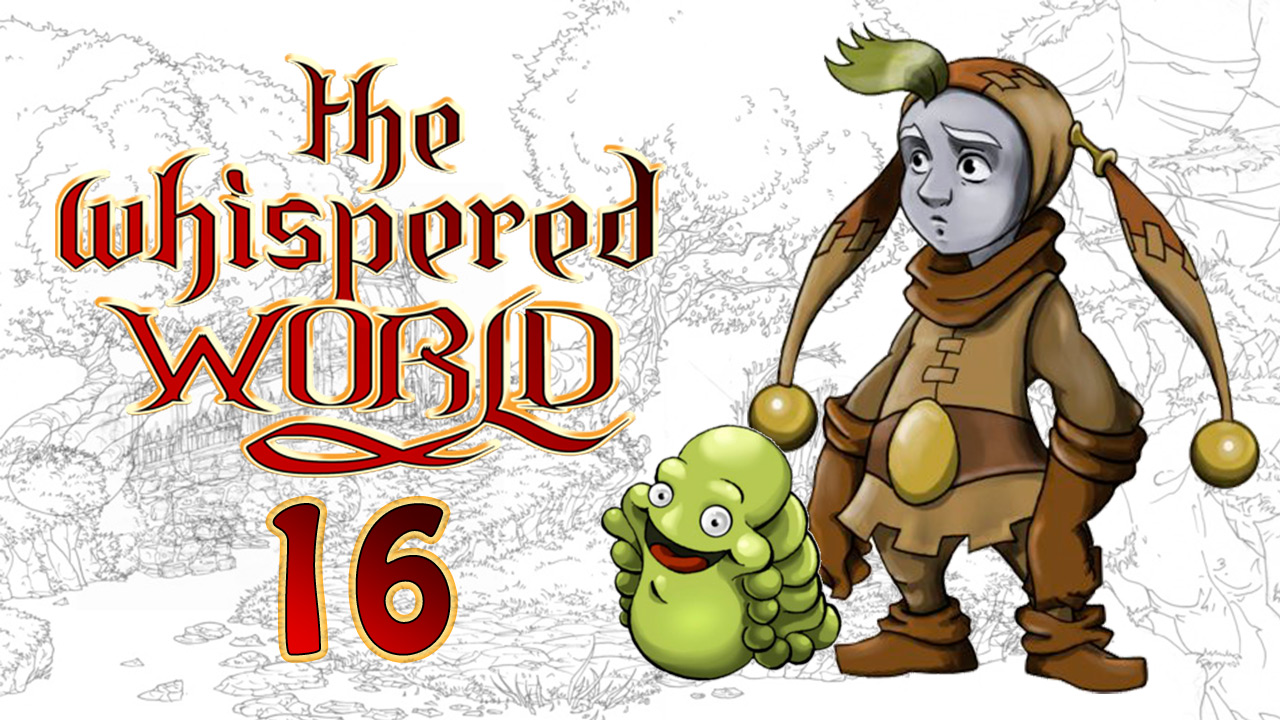 The Whispered World / Ускользающий мир - Прохождение игры на русском [#16] | PC (2015 г.)