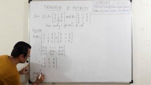 MATRICES Lect 7 | Transpose of Matrix | Engineering Maths Easy EXPLANATION