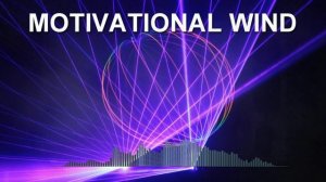 Motivational Wind (Dance Music)