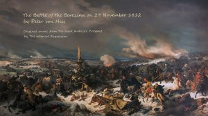 The Battle of the Berezina 29 November 1812 by Peter von Hess